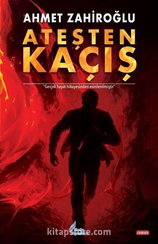 Ateşten Kaçış