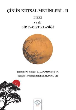 Çin'in Kutsal Metinleri - II / Lièzĭ ya da Bir Taoist Klasiği