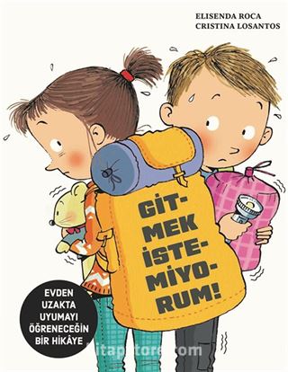 Gitmek İstemiyorum!