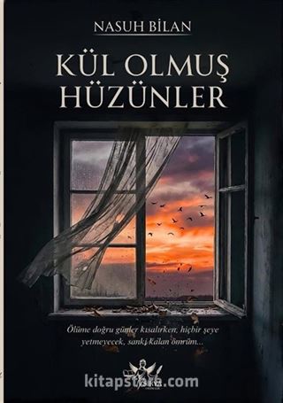 Kül Olmuş Hüzünler