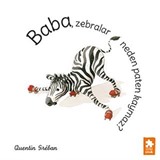 Baba, Zebralar Neden Paten Kaymaz?