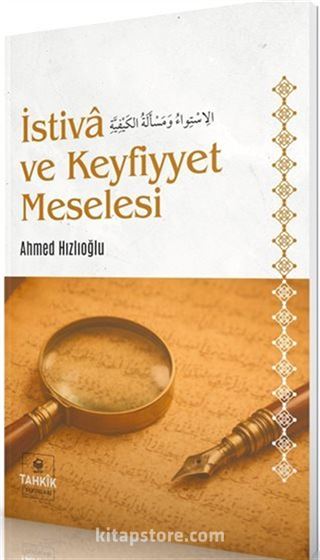 İstiva ve Keyfiyyet Meselesi
