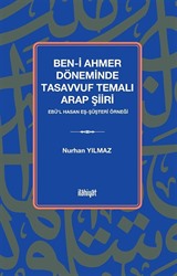 Ben-i Ahmer Döneminde Tasavvuf Temalı Arap Şiiri