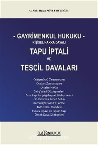 Gayrimenkul Hukuku Kişisel Hakka Dayalı Tapu İptali ve Tescil Davaları