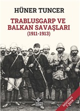 Trablusgarp ve Balkan Savaşları (1911-1913