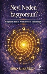 Neyi Neden Yaşıyorsun?