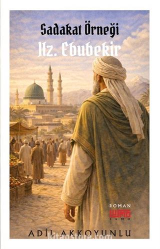 Sadakat Örneği Hz. Ebubekir