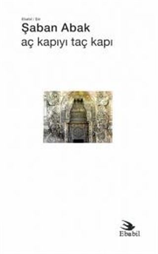 Aç Kapıyı Taç Kapı