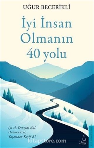İyi İnsan Olmanın 40 Yolu