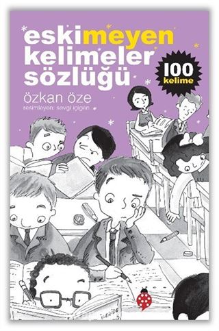 Eskimeyen Kelimeler Sözlüğü