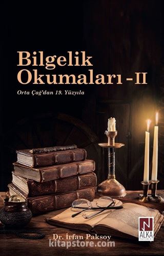 Bilgelik Okumaları II: Orta Çağ'dan 19. Yüzyıla