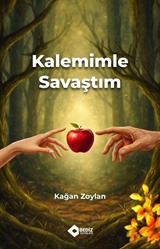 Kalemimle Savaştım