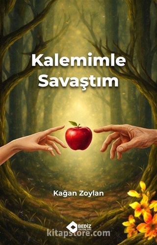 Kalemimle Savaştım