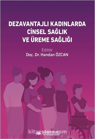 Dezavantajlı Gruplarda Kadın Cinsel Sağlığı