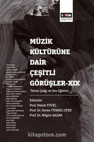 Müzik Kültürüne Dair Çeşitli Görüşler XIX