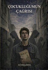 Çocukluğumun Çağrısı