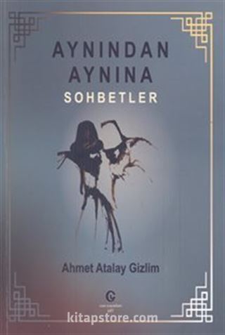 Aynından Aynına Sohbetler