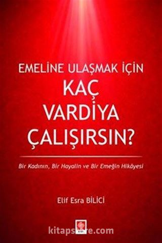 Emeline Ulaşmak İçin Kaç Vardiya Çalışırsın?