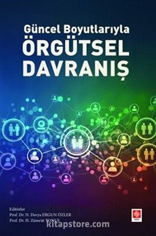 Güncel Boyutlarıyla Örgütsel Davranış