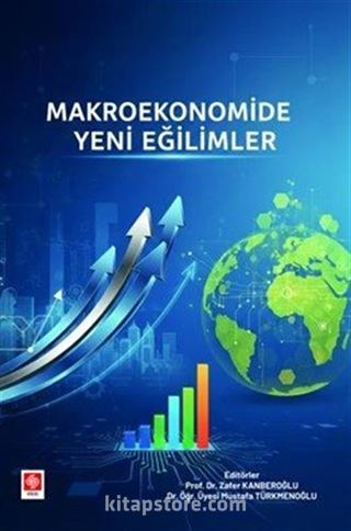 Makroekonomide Yeni Eğilimler