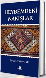 Heybemdeki Nakışlar