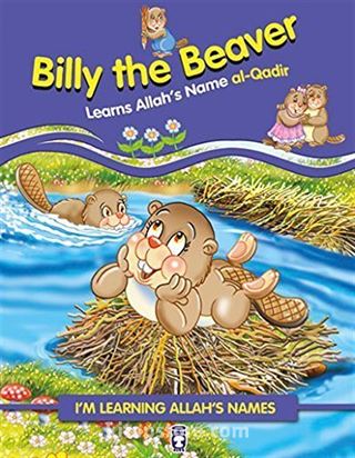 Billy the Beaver Learns Allah's Name Al Qadir