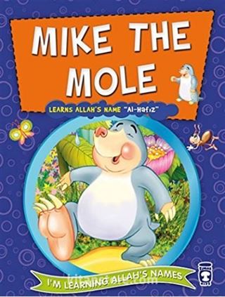 Mike the Mole Learns Allah's Name Al Hafız