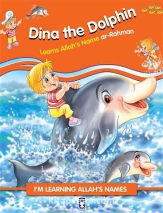 Dina the Dolphin Learns Allah's Name Ar Rahman