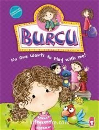 Burcu No One Wants To Play With Me! - Burcu Kimse Beni Oyuna Almıyor!