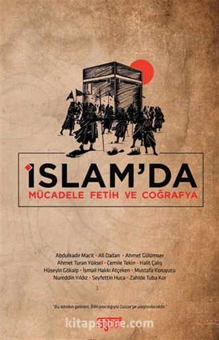 İslam'da Mücadele Fetih ve Coğrafya