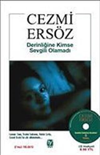 Derinliğine Kimse Sevgili Olamadı