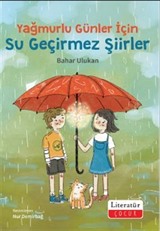 Yağmurlu Günler İçin Su Geçirmez Şiirler