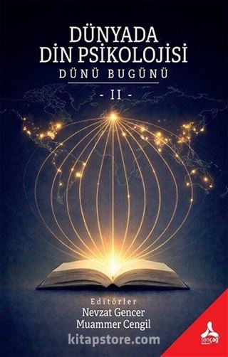 Dünyada Din Psikolojisi (Dünü Bugünü II)