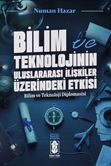 Bilim ve Teknolojinin Uluslararası İlişkilere Etkileri