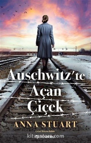 Auschwitz'te Açan Çiçek