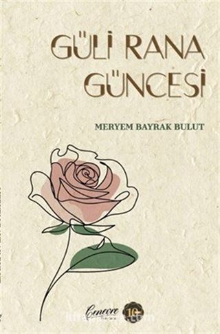 Güli Rana Güncesi