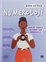 Numeroloji : Benim Defterim Günlük Hayatta Gelişmek için Numeroloji