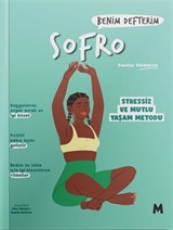 Sofro : Benim Defterim Stressiz ve Mutlu Yaşam Metodu