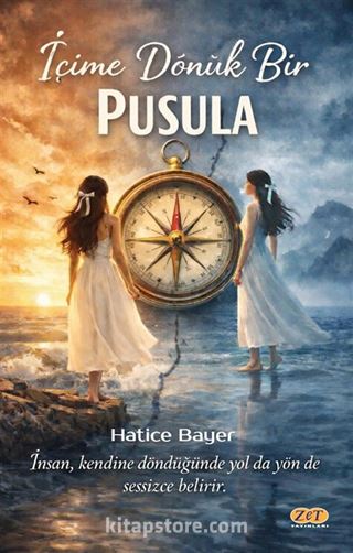 İçime Dönük Bir Pusula