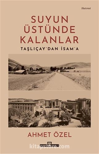 Suyun Üstünde Kalanlar