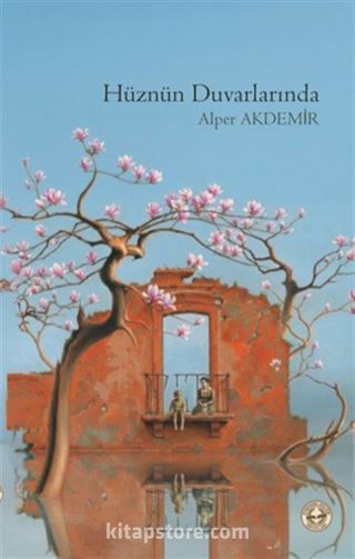 Hüznün Duvarlarında