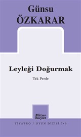 Leyleği Doğurmak