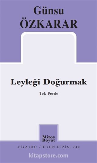 Leyleği Doğurmak