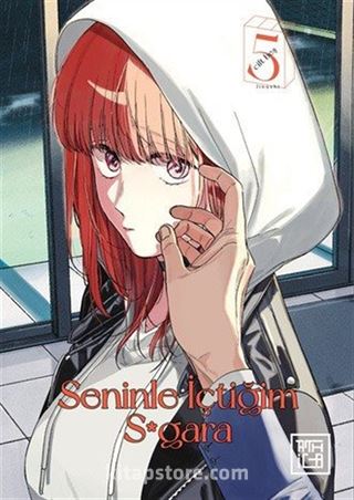 Seninle İçtiğim S*gara 5