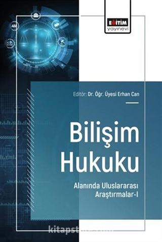 Bilişim Hukuku Alanında Uluslararası Araştırmalar 1