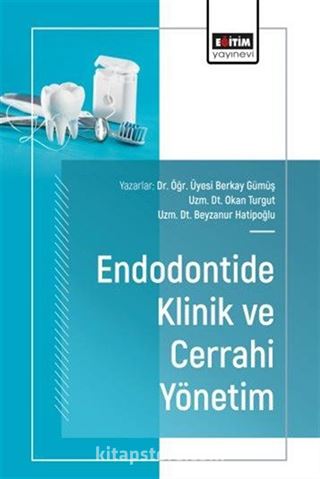 Endodontide Klinik ve Cerrahi Yönetim