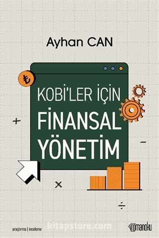 KOBİ'ler İçin Finansal Yönetim