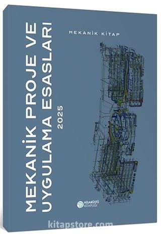 Mekanik Proje ve Uygulama Esasları