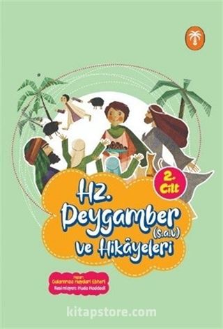 Hz. Peygamber ve Hikayeleri 2. Cilt
