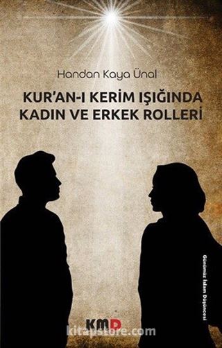 Kur'an-ı Kerim Işığında Kadın ve Erkek Rolleri